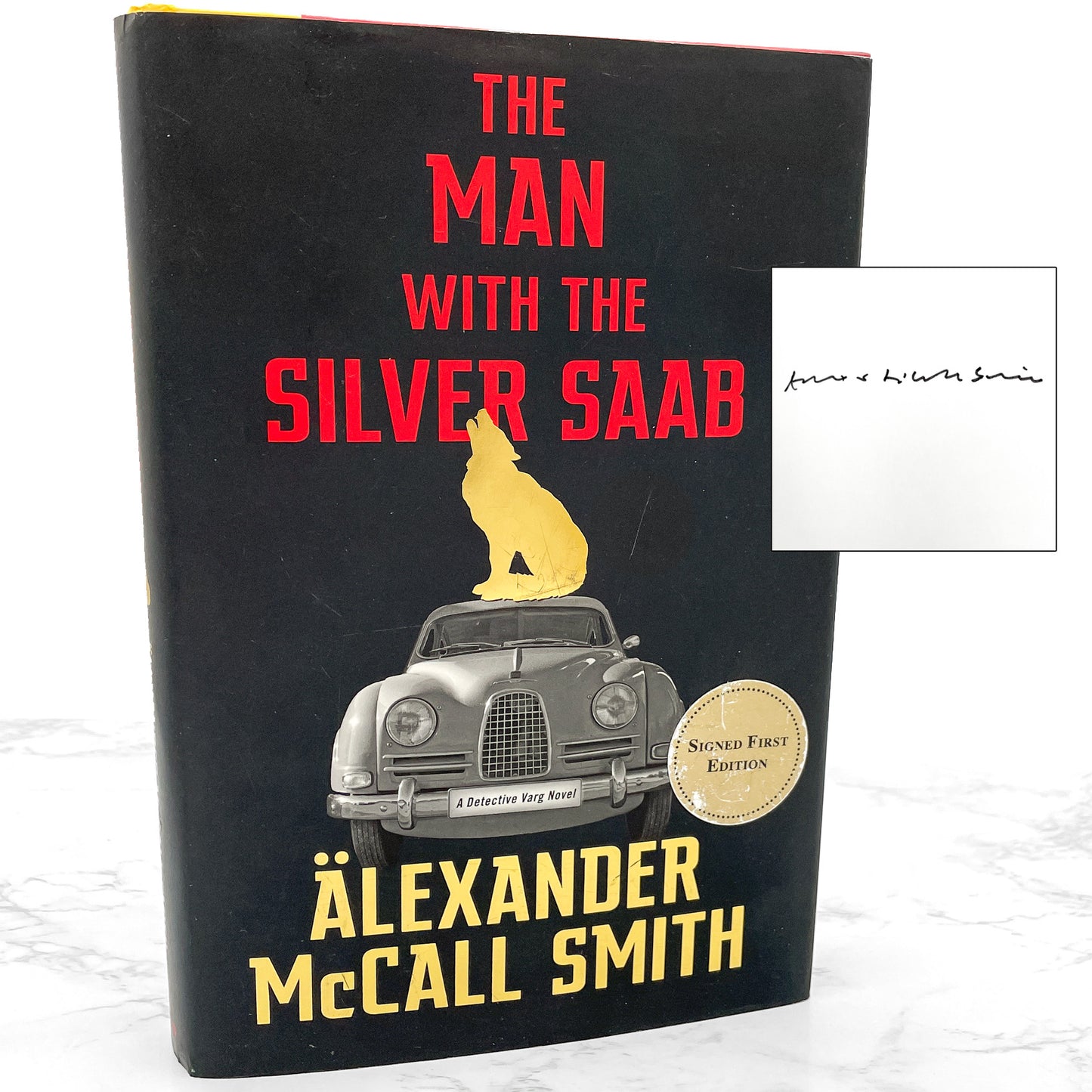 The Man with the Silver Saab by Alexander McCall Smith SIGNED! [FIRST EDITION • FIRST PRINTING] 2021 • Pantheon