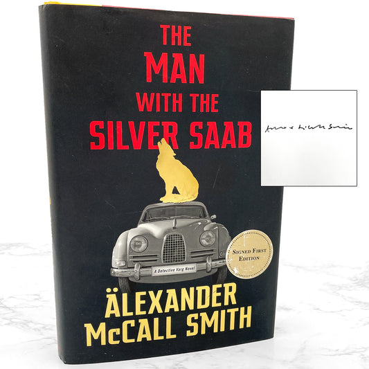 The Man with the Silver Saab by Alexander McCall Smith SIGNED! [FIRST EDITION • FIRST PRINTING] 2021 • Pantheon