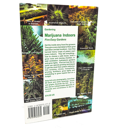 Marijuana Indoors: Five Easy Gardens by Jorge Cervantes [FIRST EDITION PAPERBACK] 1999