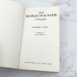 The Marquis de Sade: A Definitive Biography by Gilbert Lely [FIRST PAPERBACK PRINTING] 1970 • Grove Press