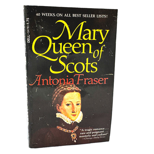 Mary Queen of Scots by Antonia Fraser [FIRST PAPERBACK EDITION] 1975 • Dell