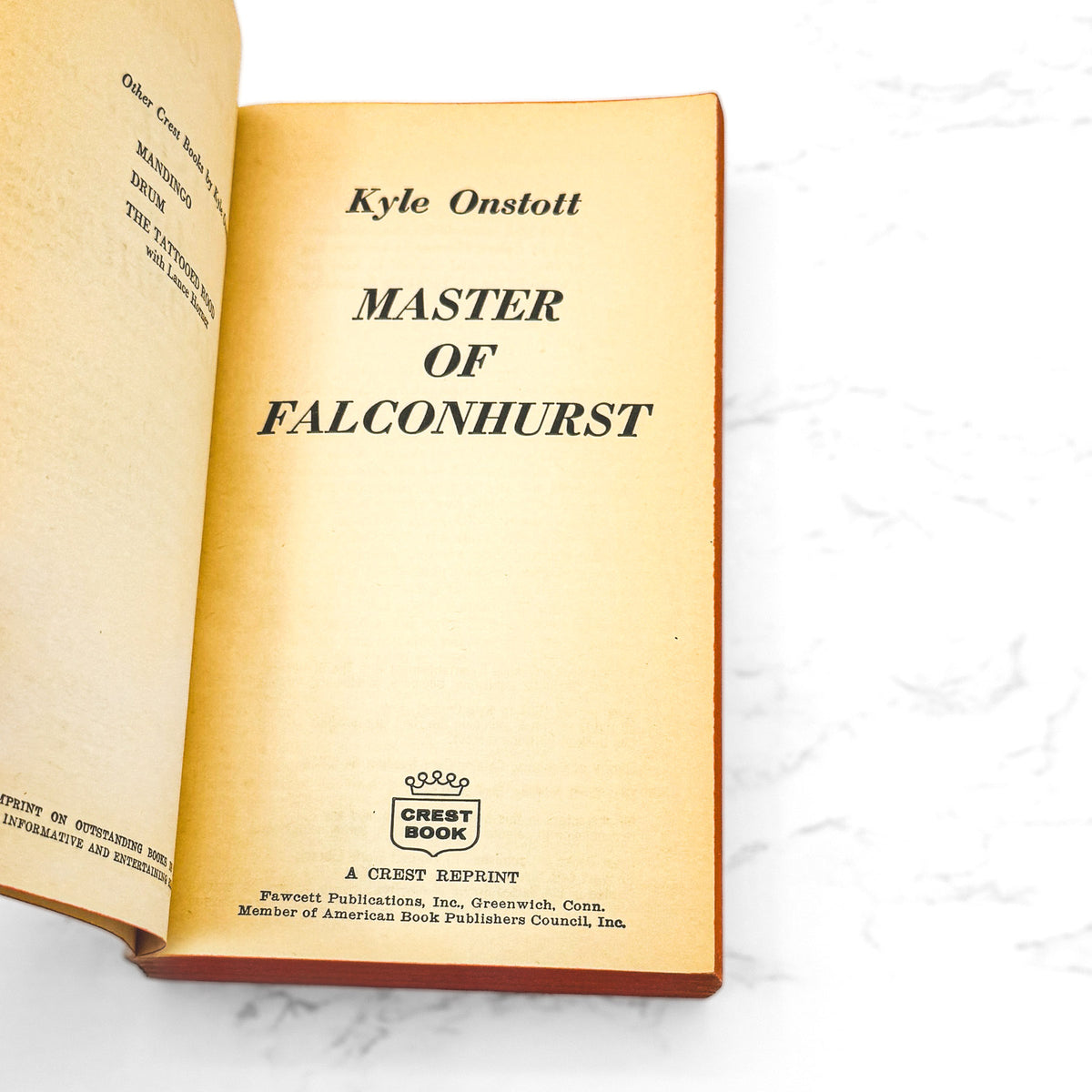 Master of Falconhurst by Kyle Onstott [FIRST PAPERBACK PRINTING] 1965 • Crest