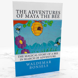 The Adventures of Maya the Bee by Waldemar Bonsels [TRADE PAPERBACK]