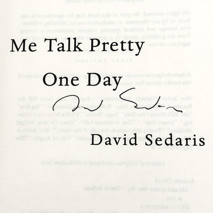 Me Talk Pretty One Day by David Sedaris SIGNED! [FIRST EDITION • FIRST PRINTING] 2000 • Little Brown