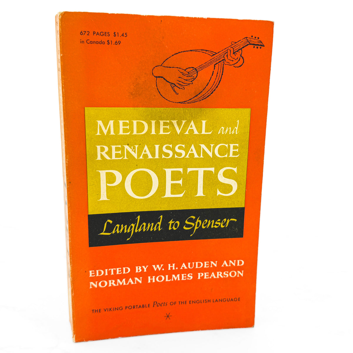 Medieval & Renaissance Poets, Langland to Spenser edited by W.H. Auden & Norman Holmes Pearson [FIRST PAPERBACK EDITION] 1957 • Viking