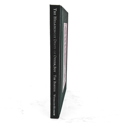 The Melancholy Death of Oyster Boy & Other Stories by Tim Burton [FIRST EDITION • FIRST PRINTING] 1997 • Wiesbach