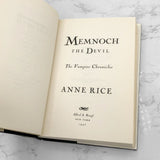 Memnoch The Devil by Anne Rice [FIRST EDITION • FIRST PRINTING] 1995 • Knopf
