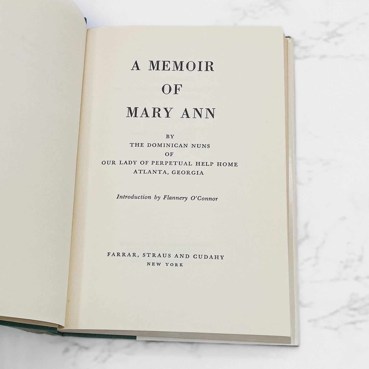 A Memoir of Mary Ann introduced by Flannery O'Connor [FIRST EDITION • FIRST PRINTING] 1961