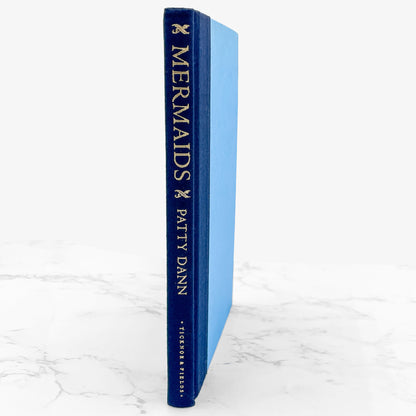 Mermaids by Patty Dann [FIRST EDITION • FIRST PRINTING] 1986 • Ticknor & Fields