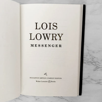 Messenger by Lois Lowry [FIRST EDITION] 2004 • The Giver #3
