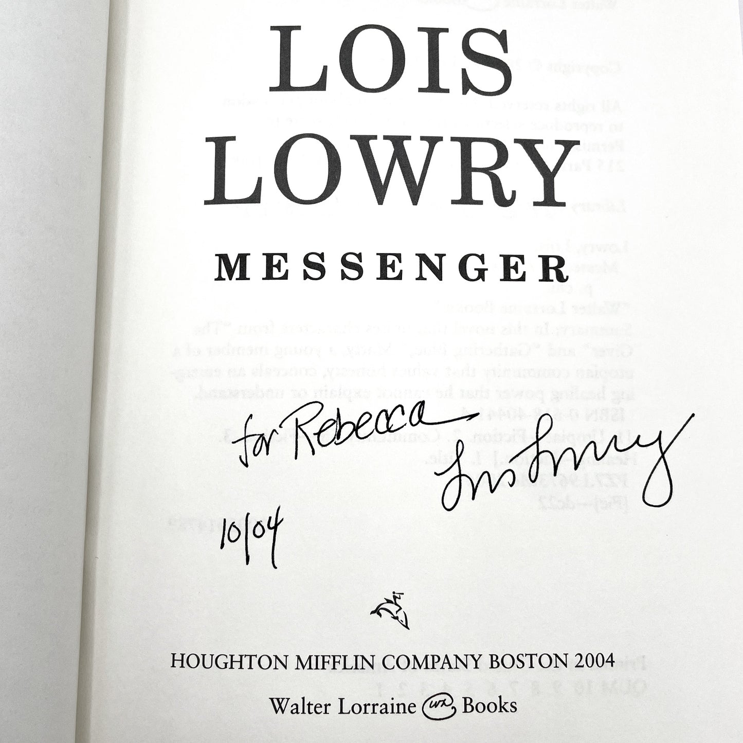 Messenger by Lois Lowry SIGNED! [FIRST EDITION • FIRST PRINTING] 2004 • The Giver #3