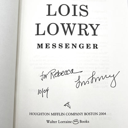 Messenger by Lois Lowry SIGNED! [FIRST EDITION • FIRST PRINTING] 2004 • The Giver #3