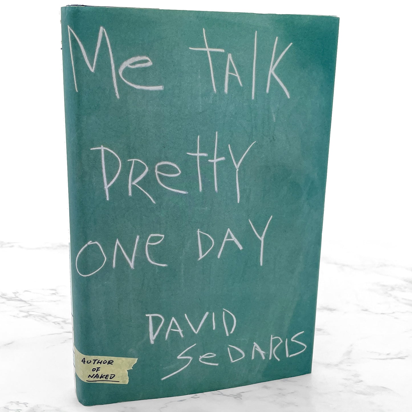 Me Talk Pretty One Day by David Sedaris [FIRST EDITION] 2000 • Little Brown