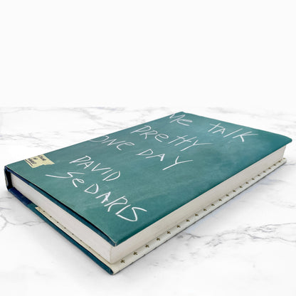 Me Talk Pretty One Day by David Sedaris [FIRST EDITION] 2000 • Little Brown