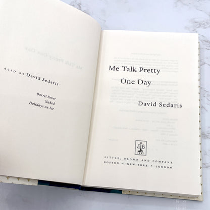 Me Talk Pretty One Day by David Sedaris [FIRST EDITION] 2000 • Little Brown