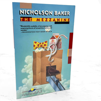 The Mezzanine by Nicholson Baker [TRADE PAPERBACK] 1990 • Vintage Contemporaries