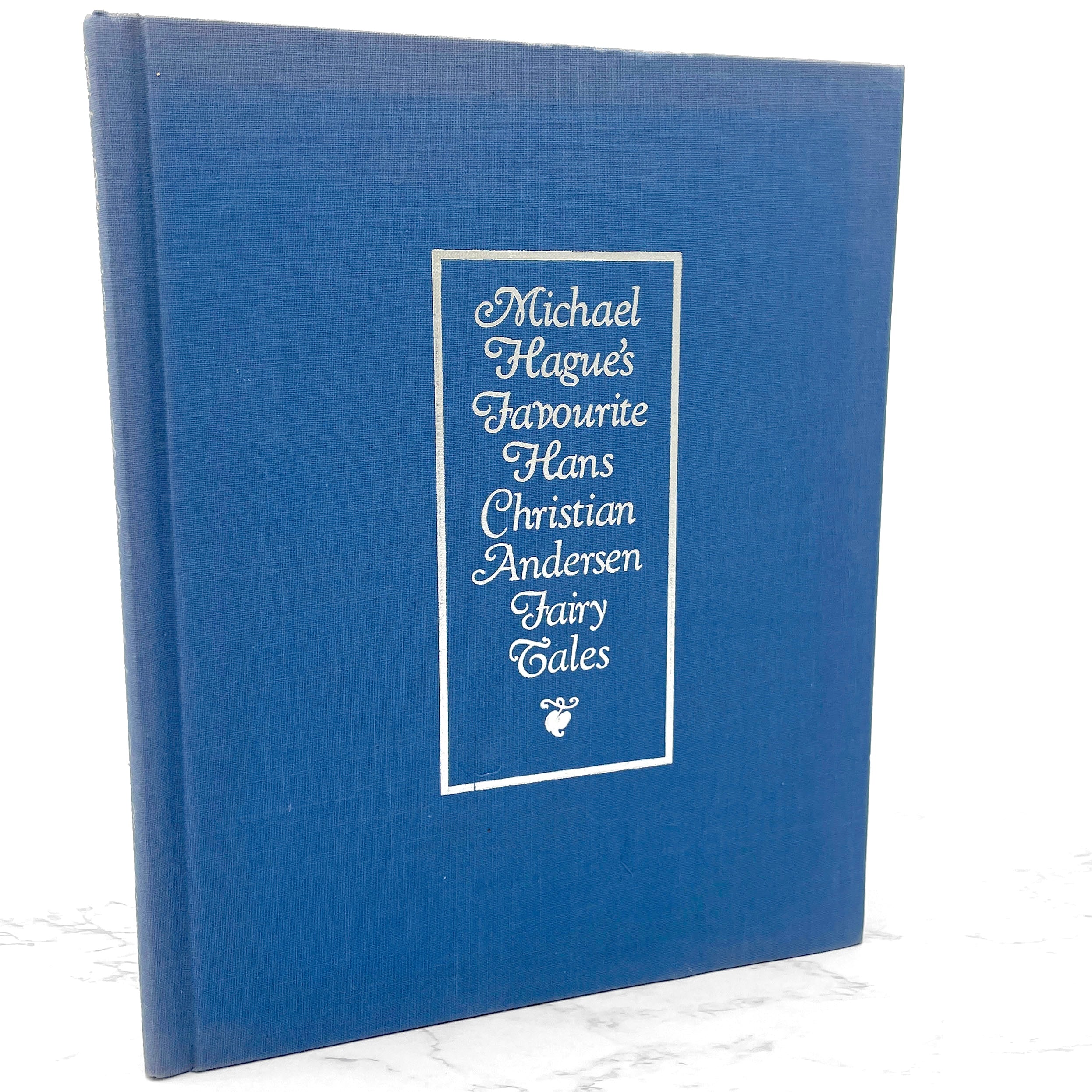 Michael Hague's Favourite Hans Christian Andersen Fairy Tales