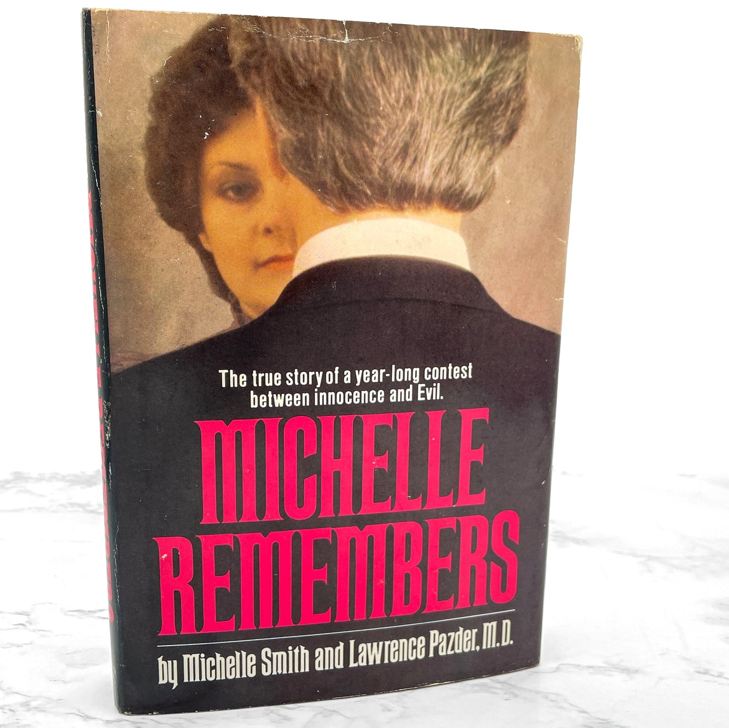 Michelle Remembers: The Shocking True Story of a Child's Possession by The Devil by Michelle Smith & Lawrence Pazder [1980 HARDCOVER] BCE • Congdon & Lattès