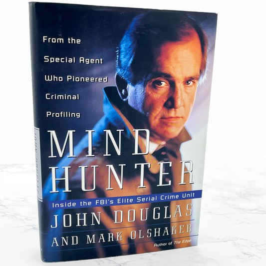 Mindhunter: Inside the FBI's Elite Serial Crime Unit by John Douglas & Mark Olshaker [FIRST EDITION • FIRST PRINTING] 1995