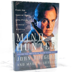 Mindhunter: Inside the FBI's Elite Serial Crime Unit by John Douglas & Mark Olshaker [FIRST EDITION • FIRST PRINTING] 1995