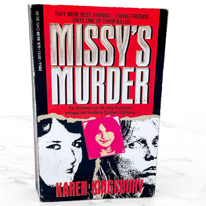 Missy's Murder by Karen Kingsbury [FIRST EDITION PAPERBACK] 1991 • Dell True Crime