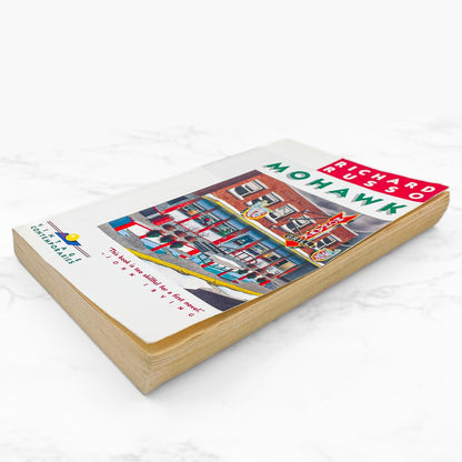 Mohawk by Richard Russo [FIRST EDITION • FIRST PRINTING] 1986 • Vintage Contemporaries