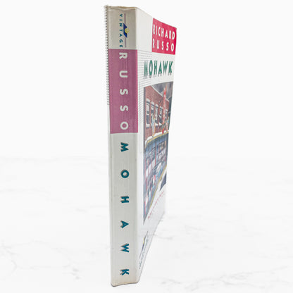 Mohawk by Richard Russo [FIRST EDITION • FIRST PRINTING] 1986 • Vintage Contemporaries