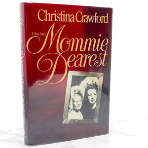 Mommie Dearest by Christina Crawford [FIRST EDITION] 1978 • William Morrow