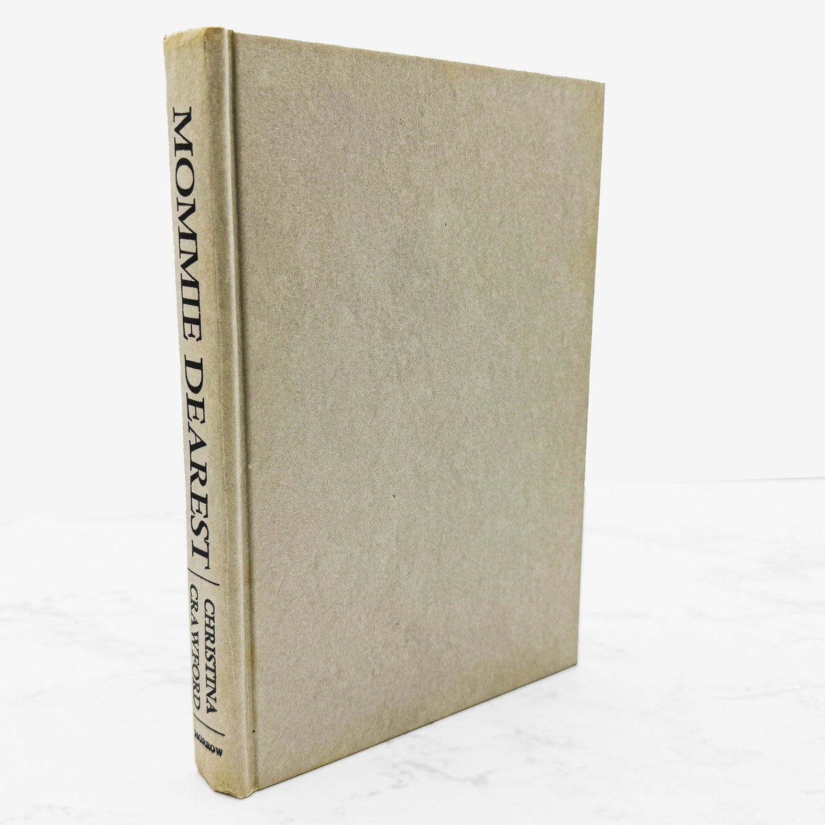 Mommie Dearest by Christina Crawford [FIRST BOOK CLUB EDITION] 1978 • William Morrow