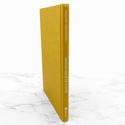 Monologue of a Dog: New Poems by Wisława Szymborska [U.S. FIRST EDITION] 2006