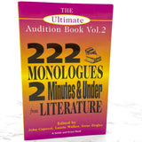 The Ultimate Audition Book: 222 Monologues, 2 Minutes & Under from Literature [TRADE PAPERBACK] 2002