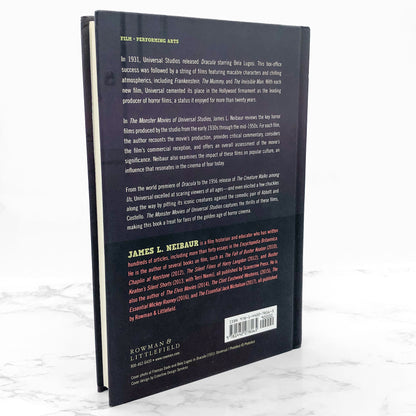 The Monster Movies of Universal Studios by James L. Neibaur [FIRST EDITION] 2017 • Rowman & Littlefield