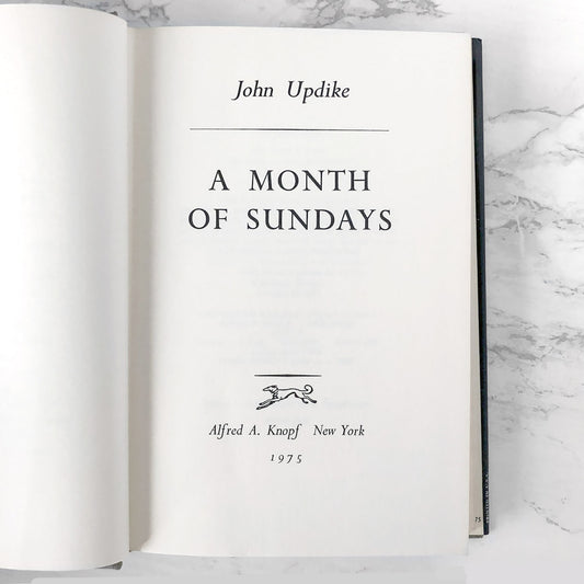 A Month of Sundays by John Updike [FIRST EDITION • FIRST PRINTING] 1975 • Knopf
