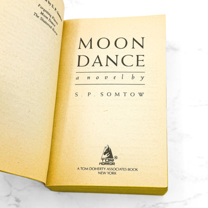 Moon Dance by S.P. Somtow [FIRST PAPERBACK EDITION] 1991 • TOR Horror