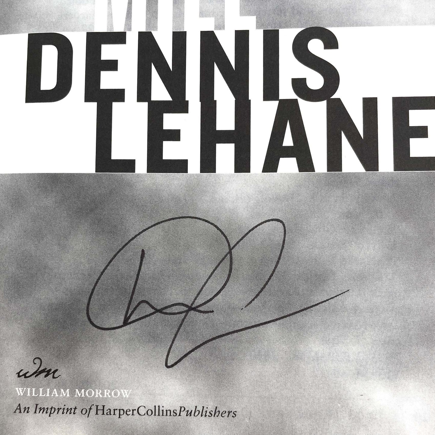 Moonlight Mile by Dennis Lehane SIGNED! [FIRST EDITION • FIRST PRINTING] 2010 • William Morrow