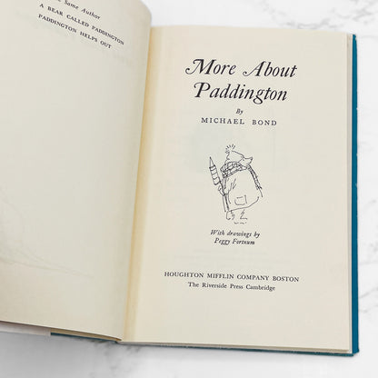More About Paddington by Michael Bond & Peggy Fortnum [U.S. FIRST EDITION] 1962 • Houghton Mifflin