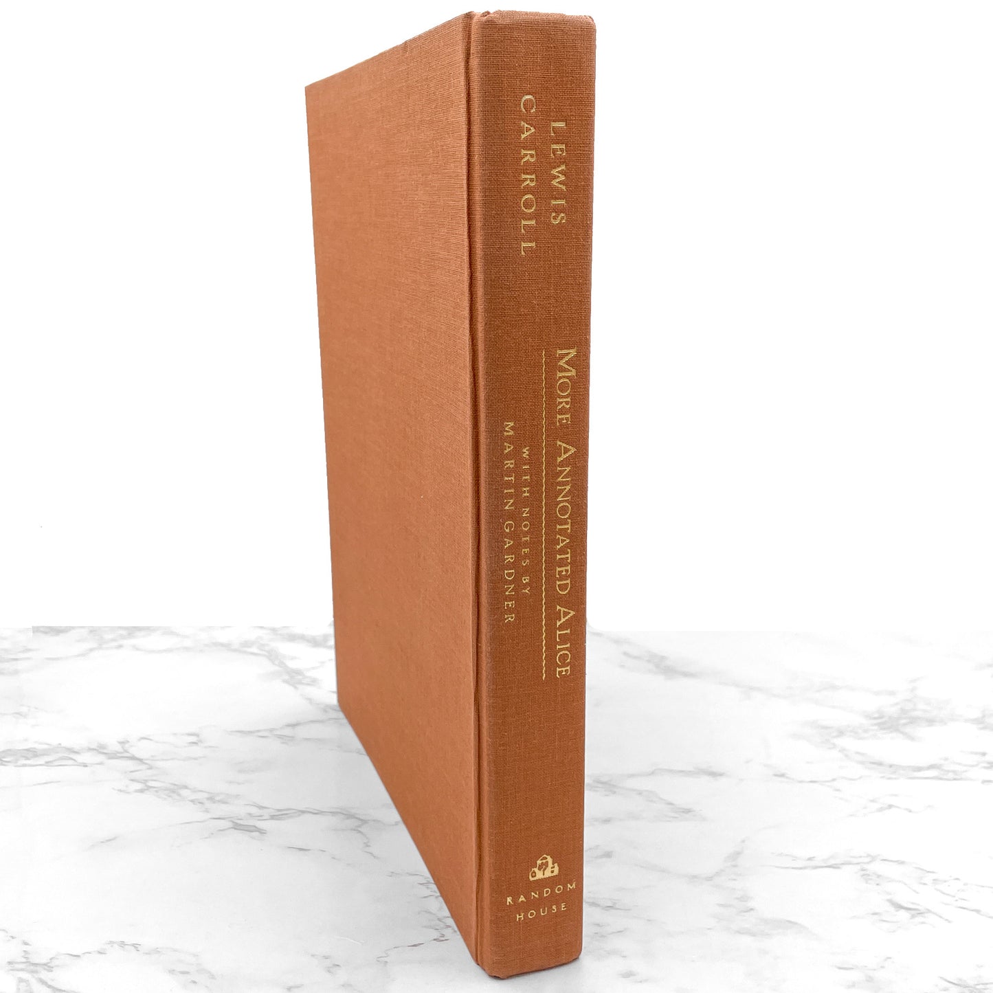 More Annotated Alice: Alice's Adventures in Wonderland & Through the Looking-Glass by Lewis Carroll w. notes by Martin Gardner [FIRST EDITION] 1990 • Random House