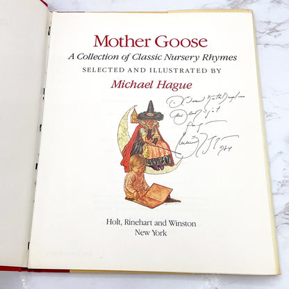 Mother Goose: A Collection of Classic Nursery Rhymes by Michael Hague SIGNED! [FIRST EDITION] 1984 • Holt Rinehart & Winston