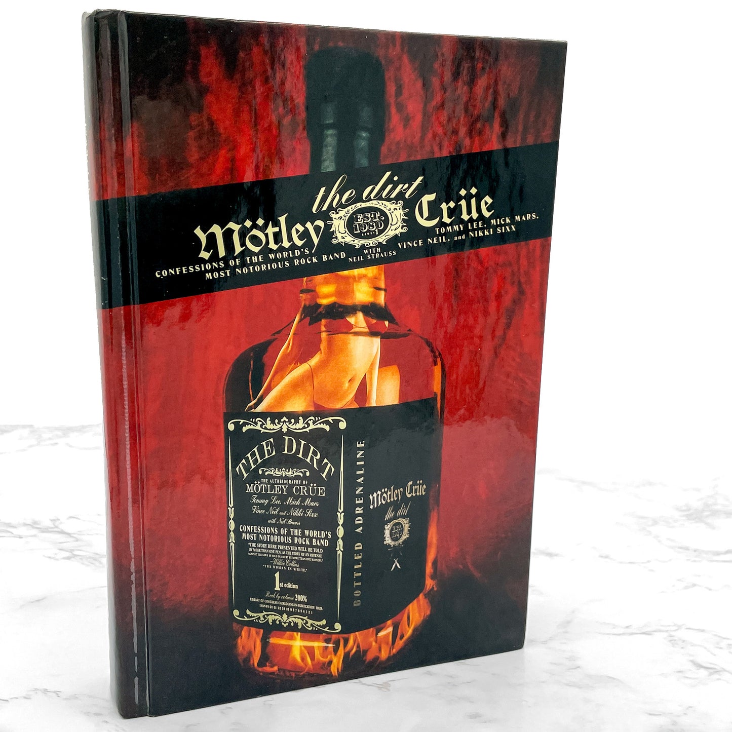 The Dirt: Confessions of the World's Most Notorious Rock Band by Mötley Crüe [FIRST EDITION • FIRST PRINTING] 2001 • Regan Books