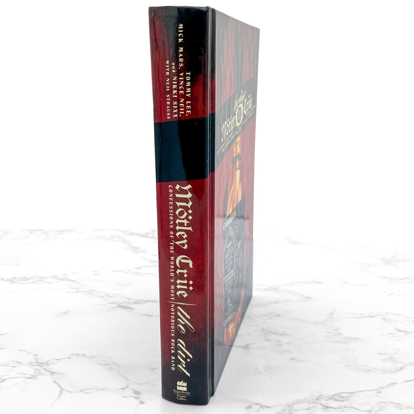 The Dirt: Confessions of the World's Most Notorious Rock Band by Mötley Crüe [FIRST EDITION • FIRST PRINTING] 2001 • Regan Books