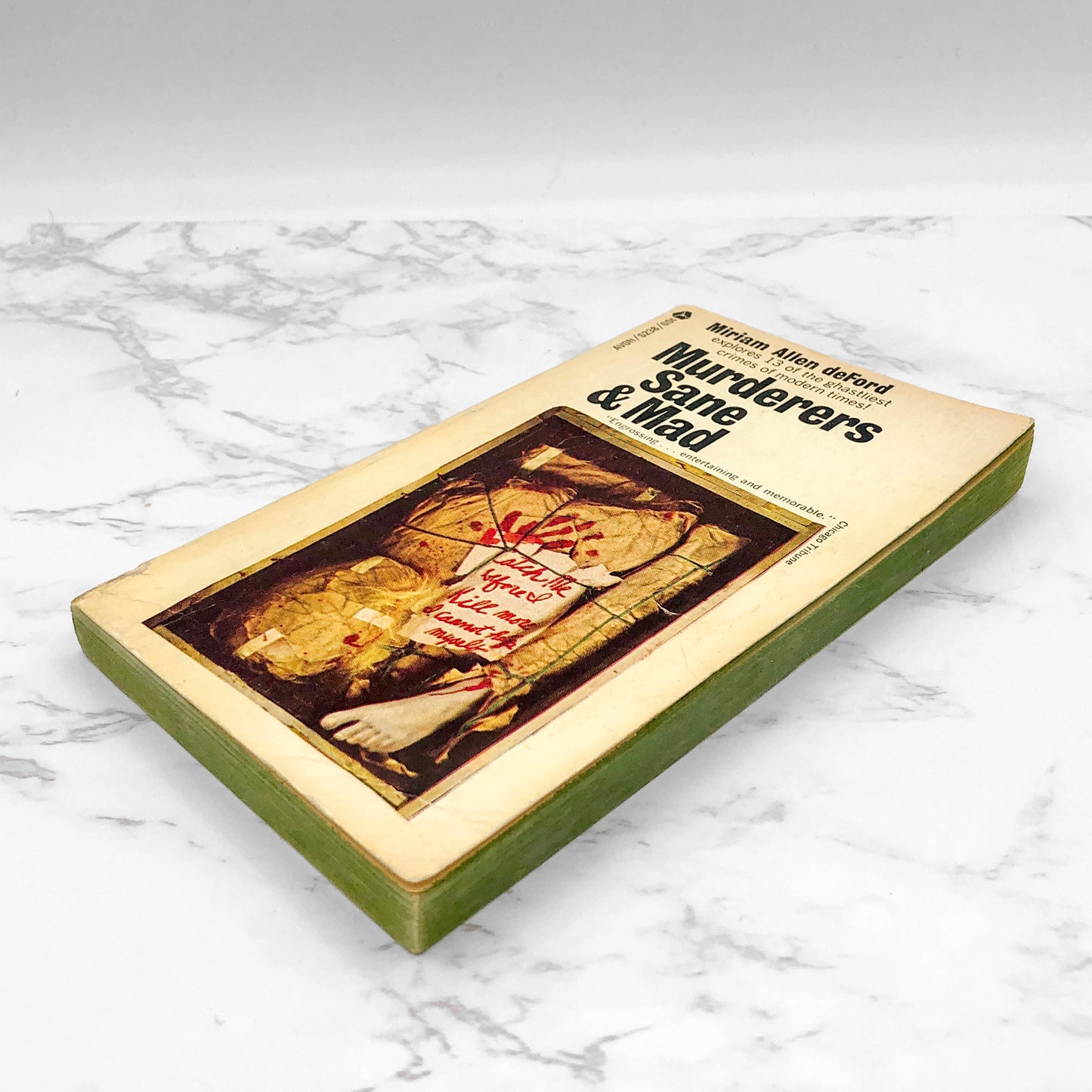 Murderers Sane & Mad by Miriam Allen deFord [FIRST PAPERBACK PRINTING] 1966 • Avon True Crime