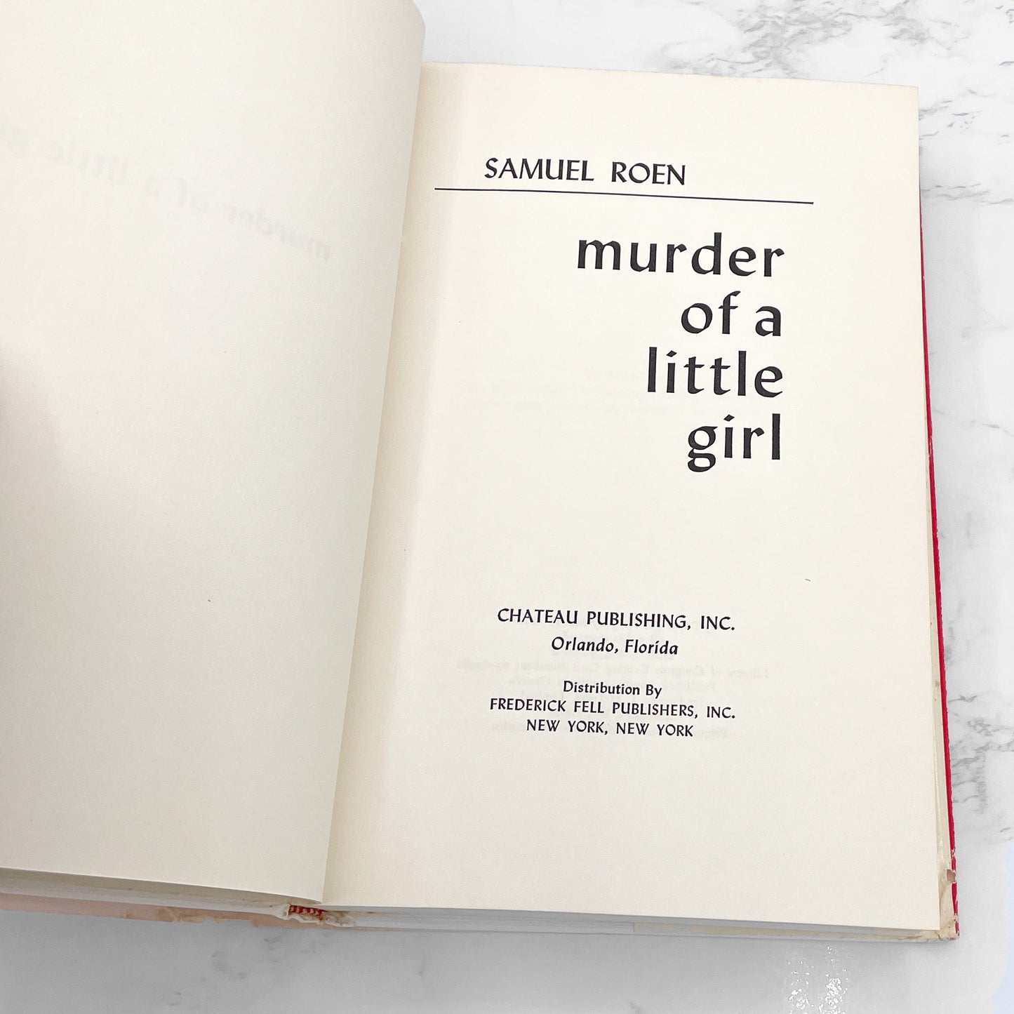 Murder of a Little Girl by Samuel Roen SIGNED! [FIRST EDITION • FIRST PRINTING] 1973 • Chateau