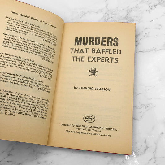 Murders That Baffled the Experts by Edmund Pearson [FIRST EDITION PAPERBACK] 1967 • Signet True Crime