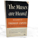 The Muses Are Heard  by Truman Capote [FIRST PAPERBACK PRINTING] 1956 • Vintage Books