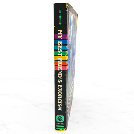 My Best Friend's Exorcism by Grady Hendrix [FIRST PAPERBACK EDITION] 2017 • Quirk
