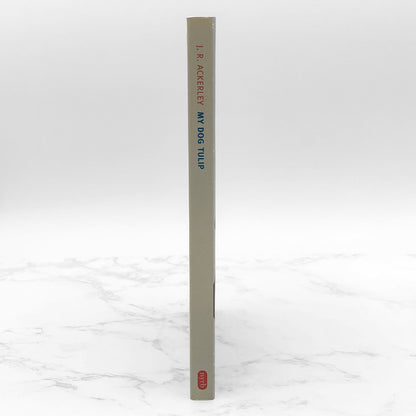 My Dog Tulip by J.R. Ackerley [TRADE PAPERBACK] 2009 • NYRB