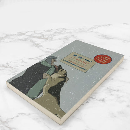 My Dog Tulip by J.R. Ackerley [TRADE PAPERBACK] 2009 • NYRB