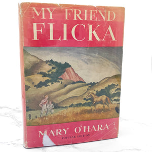 My Friend Flicka by Mary O'Hara [FIRST EDITION] 1941 • 42nd Printing • New Popular Edition