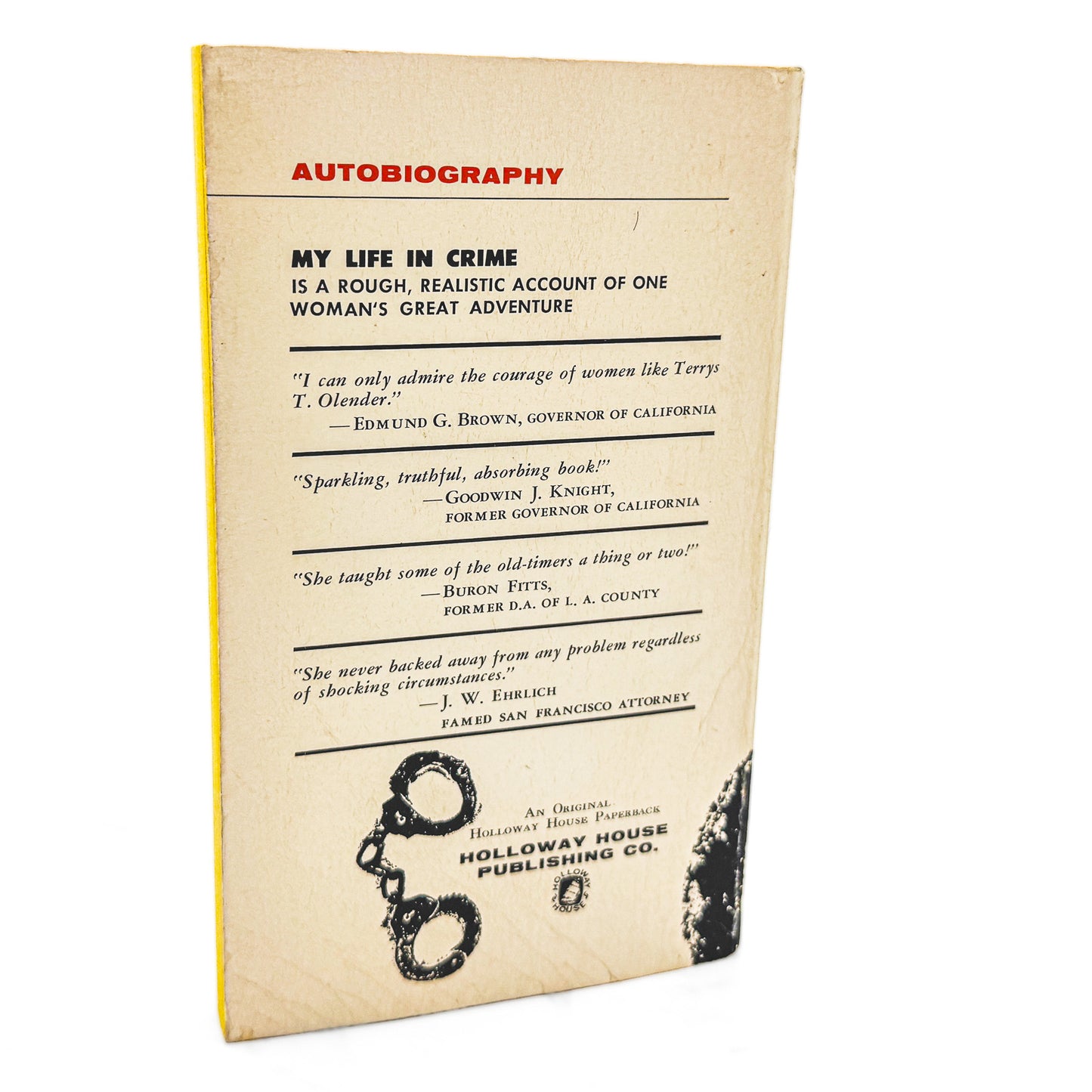 My Life In Crime by Terrys T. Olender [FIRST EDITION PAPERBACK] 1966 • Holloway House