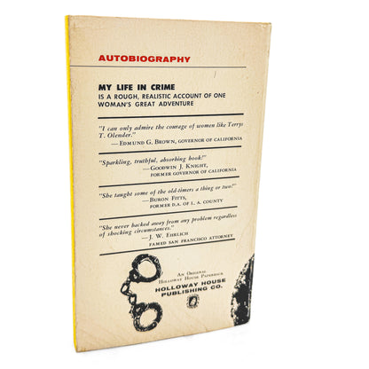 My Life In Crime by Terrys T. Olender [FIRST EDITION PAPERBACK] 1966 • Holloway House